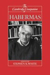 The Cambridge companion to Habermas /