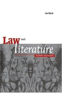 Law and literature : possibilities and perspectives /
