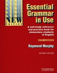 Essential grammar in use : a self-study reference and practice book for elementary students of English : with answers /