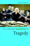 The Cambridge introduction to tragedy /