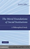 The moral foundations of social institutions : a philosophical study /