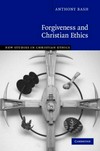 Forgiveness and Christian ethics /