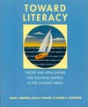 Toward literacy : theory and applications for teaching writing in the content areas /