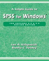 A simple guide to SPSS for Windows : for version 8.0 and 9.0 /
