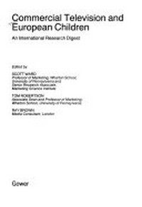 Commercial television and European children : an international research digest /