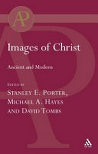 Images of Christ : ancient and modern /
