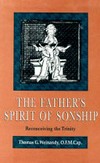 The father's spirit of sonship : reconceiving the Trinity /