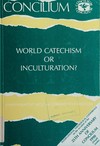 World catechism or inculturation? /