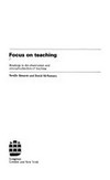 Focus on teaching : readings in the observation and conceptualisation of teaching /