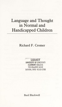Language and thought in normal and handicapped children /