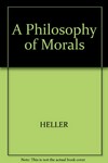 A philosophy of morals /