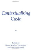 Contextualising caste : post-Dumontian approaches /