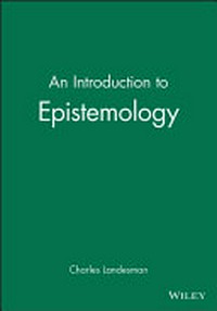 An introduction to epistemology /