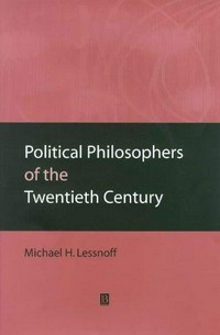 Political philosophers of the twentieth century /