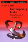 Contemporary ethics : taking account of utilitarianism /