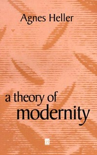 A theory of modernity /