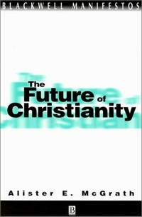 The future of christianity /
