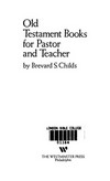 Old Testament books for pastor and teacher /