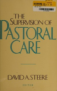 The supervision of pastoral care /