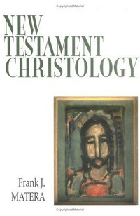 New Testament Christology /