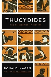 Thucydides : the reinvention of history /