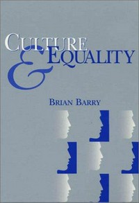 Culture and equality : an egalitarian critique of multiculturalism /