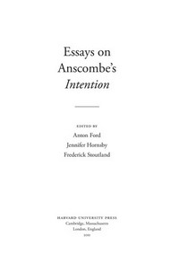 Essays on Anscombe's "Intention" /