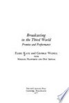 Broadcasting in the Third World : promise and performance /