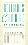 Religious change in America /