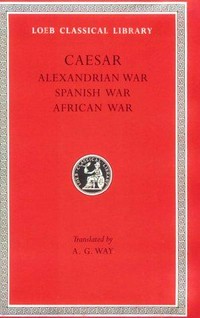 Alexandrian, African and Spanish wars /