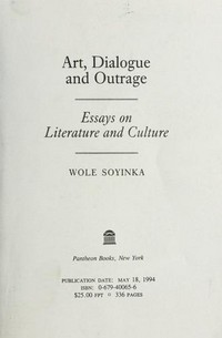 Art, dialogue and outrage : essays on literature and culture /
