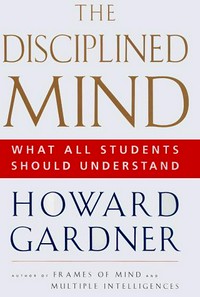 The disciplined mind : what all students schould understand.