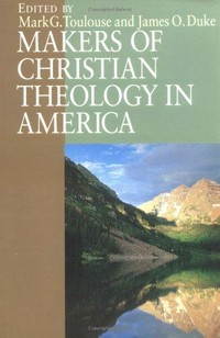 Makers of Christian theology in America /