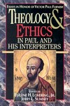 Theology and ethics in Paul and his interpreters : essays in honor of Victor Paul Furnish /