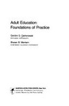Adult education : foundations of practice /