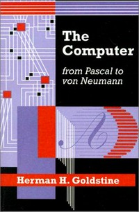 The computer from Pascal to von Neumann /