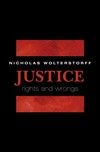 Justice : rights and wrongs /