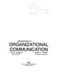 Perspectives on organizational communication /