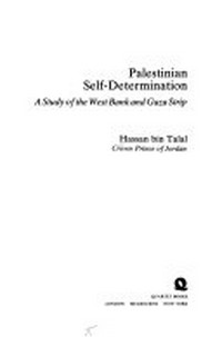 Palestinian self-determination : a study of the West Bank and the Gaza Strip /