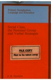 Social class, the nominal group and verbal strategies /