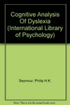 Cognitive analysis of dyslexia /