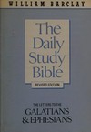 The Letters to the Galatians and Ephesians /