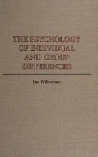The psychology of individual and group differences /
