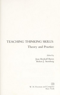 Teaching thinking skills : theory and practice /