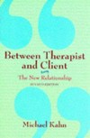 Between therapist and client : the new relationship /