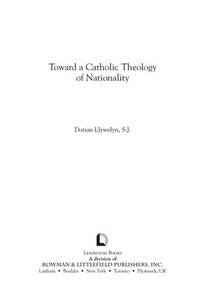 Toward a Catholic theology of nationality /