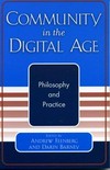 Community in the digital age : philosophy and practice /