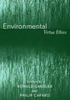 Environmental virtue ethics /