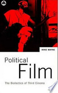 Political film : the dialectics of third cinema /