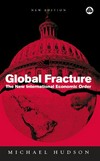 Global fracture : the new international economic order /